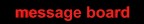 Message Board